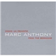 Marc Anthony - Desde Un Principio / From The Beginning